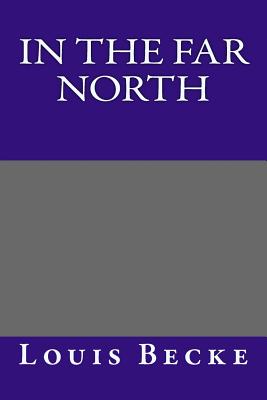In the Far North