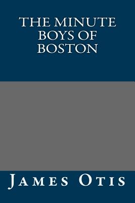 The Minute Boys of Boston