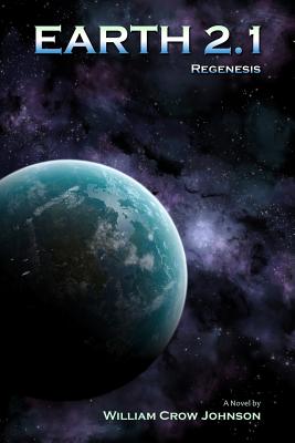 Earth 2.1: Regenesis