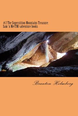 Superstition Mountains Treasure