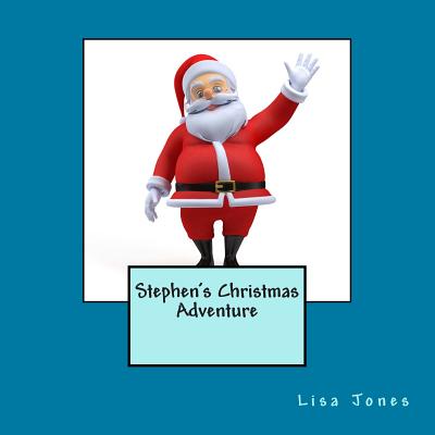 Stephen's Christmas Adventure