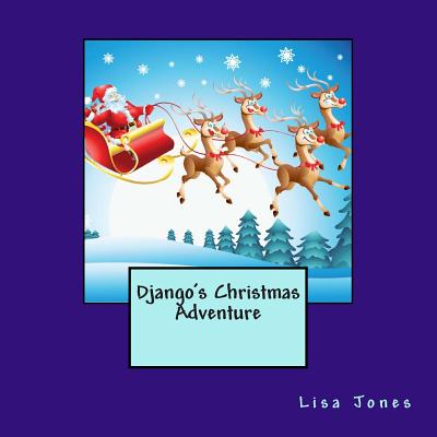 Django's Christmas Adventure