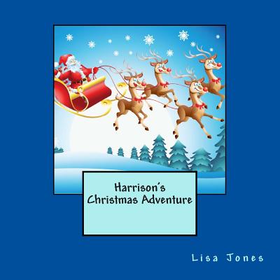 Harrison's Christmas Adventure