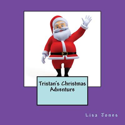 Tristan's Christmas Adventure