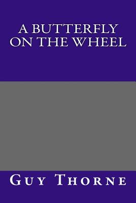 A Butterfly on the Wheel