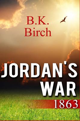 Jordan's War: 1863