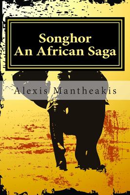 Songhor an African Saga