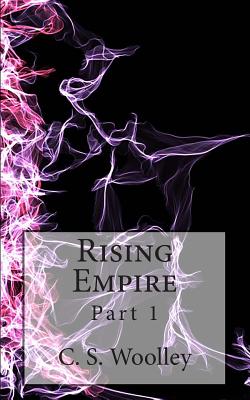 Rising Empire: Part 1