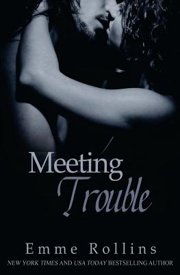 Meeting Trouble