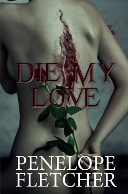 Die, My Love