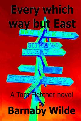 Every Which Way But East