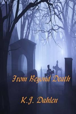 From Beyond Death