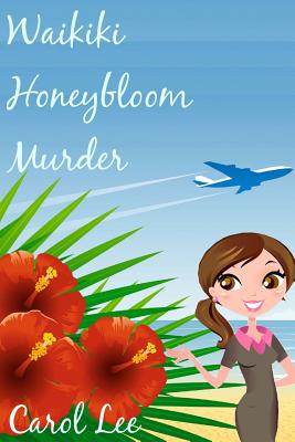 Waikiki Honeybloom Murder