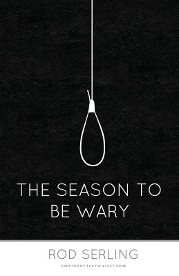 The Season to Be Wary