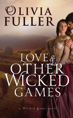 Love and Other Wicked Games