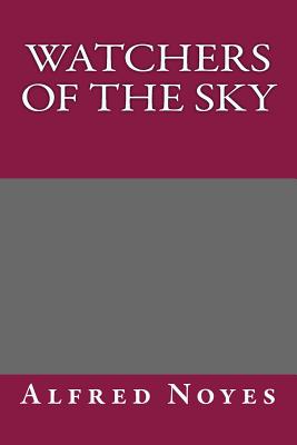Watchers of the Sky