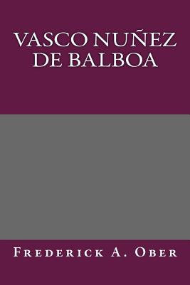 Vasco Nunez de Balboa
