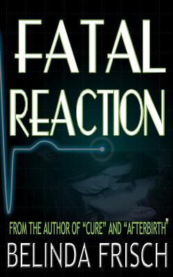 Fatal Reaction