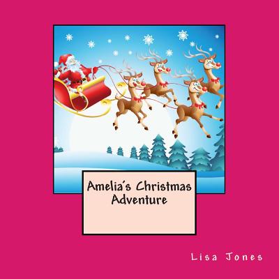 Amelia's Christmas Adventure