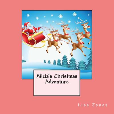 Alicia's Christmas Adventure