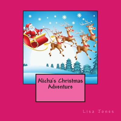 Alicha's Christmas Adventure