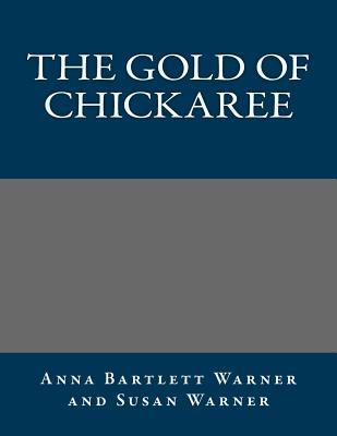 The Gold of Chickaree