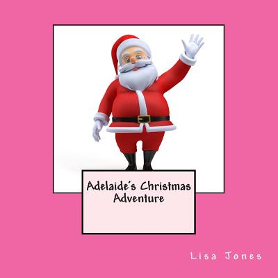 Adelaide's Christmas Adventure
