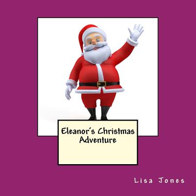 Eleanor's Christmas Adventure