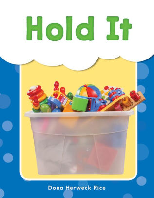Hold It