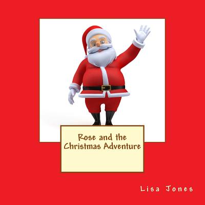 Rose and the Christmas Adventure