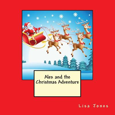 Alex and the Christmas Adventure