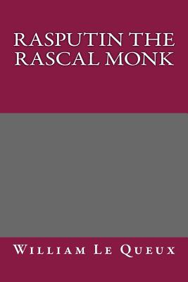 Rasputin the Rascal Monk