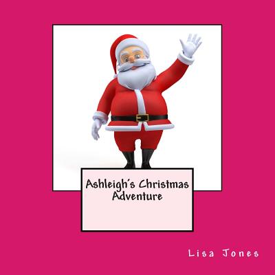 Ashleigh's Christmas Adventure