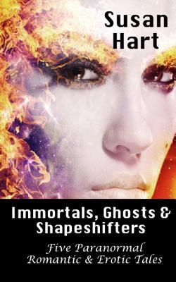 Immortals, Ghosts and Shapeshifters