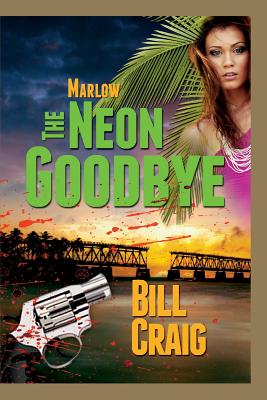 Marlow: The Neon Goodbye