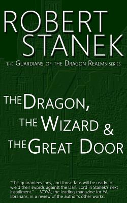 The Dragon, the Wizard & the Great Door
