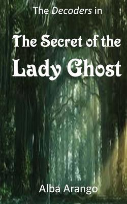 The Secret of the Lady Ghost