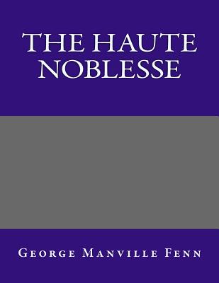 The Haute Noblesse