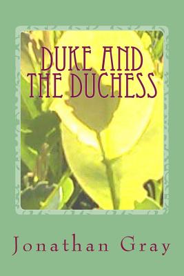 Duke and the Duchess