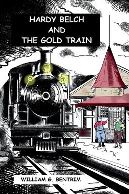 Hardy Belch and the Gold Train