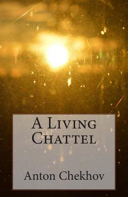 A Living Chattel