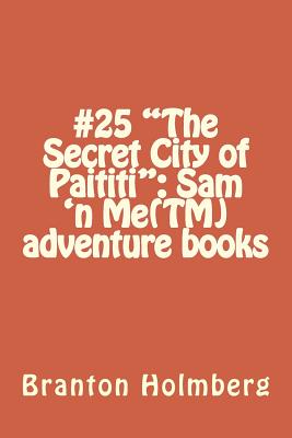 The Secret City of Paititi