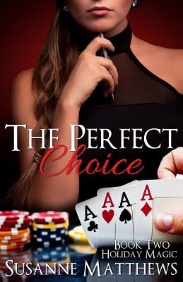 The Perfect Choice