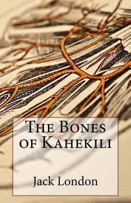 The Bones of Kahekili
