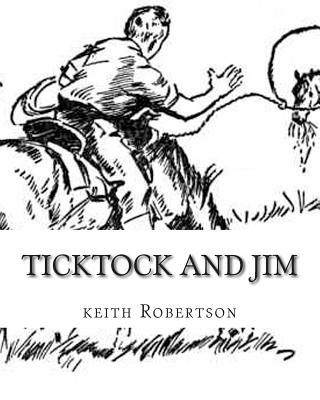 Ticktock and Jim