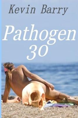 Pathogen 30