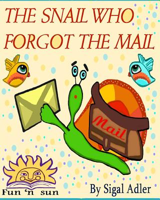The Snail Who Forgot the Mail
