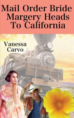 Mail Order Bride Margery Heads to California