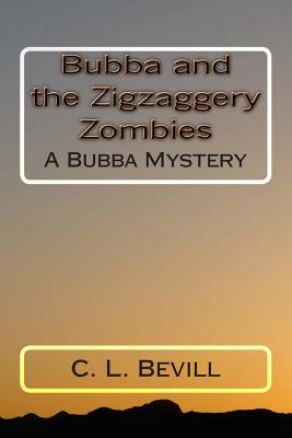 Bubba and the Zigzaggery Zombies