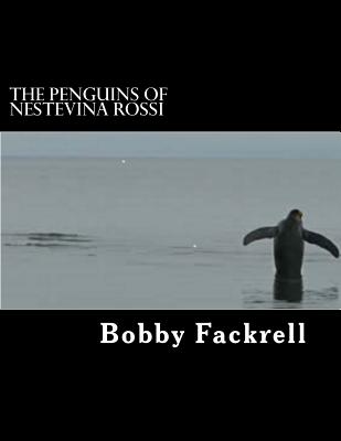 The Penguins of Nestevina Rossi